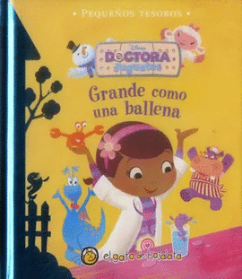GRANDE COMO UNA BALLENA: PEQUEÑOS TESOROS. DOCTORA JUGUETES - EL GATO DE HOJALATA