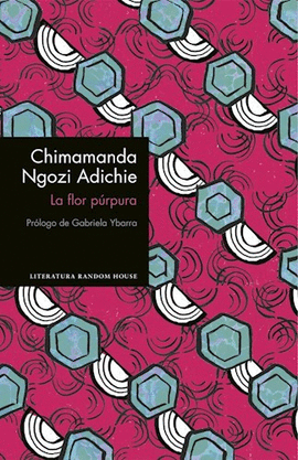 LA FLOR PÚRPURA - ADICHIE, CHIMAMANDA NGOZI