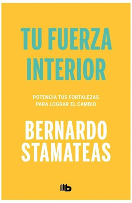TU FUERZA INTERIOR - STAMATEAS, BERNARDO