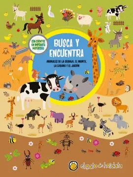BUSCA Y ENCUENTRA: ANIMALES DE LA GRANJA, EL MONTE, LA SABANA Y E - VARIOS AUTORES
