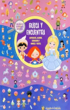 BUSCA Y ENCUENTRA: CAPERUCITA, ALADINO, CENICIENTA Y HANSEL Y GRE - VARIOS AUTORES