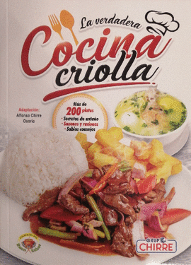 LA VERDADERA COCINA CRIOLLA - GRADOS LAOS, FERNANDO
