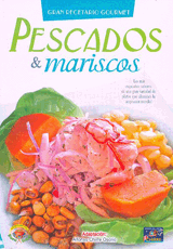 GRAN RECETARIO GOURMET: PESCADOS Y MARISCOS - CHIRRE OSORIO, ALFONSO