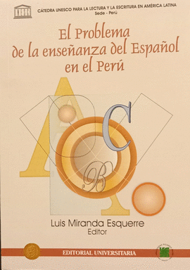 EL PROBLEMA DE LA ENSEÑANZA DEL ESPAÑOL EN EL PERÚ - MIRANDA ESQUERRE, LUIS