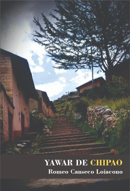 YAWAR DE CHIPAO - CANSECO LOIACONO, ROMEO