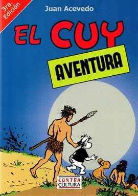 EL CUY. AVENTURA: TODAS SUS AVENTURAS - ACEVEDO, JUAN