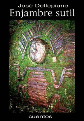 ENJAMBRE SUTIL - DELLEPIANE, JOSÉ