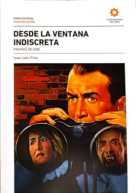 DESDE LA VENTANA INDISCRETA - LEÓN FRÍAS, ISAAC