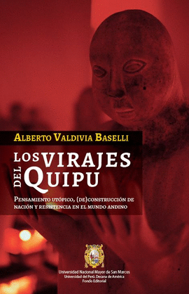 LOS VIRAJES DEL QUIPU - VALDIVIA BASELLI, ALBERTO