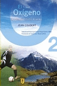 EL SEÑOR OXÍGENO EN TODOS SUS ESTADOS DE ÁNIMO - COUDERT, JEAN