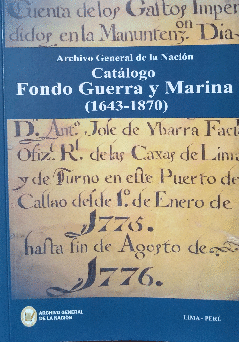 CATÁLOGO FONDO GUERRA Y MARINA (1643-1870) DEL ARCHIVO GENERAL DE - 