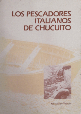LOS PESCADORES ITALIANOS DE CHUCUITO