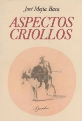 ASPECTOS CRIOLLOS
