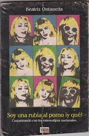 SOY UNA RUBIA AL POMO ¡Y QUÉ!