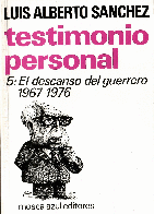 TESTIMONIO PERSONAL 5:  EL DESCANSO DEL GUERRERO 1967-1976