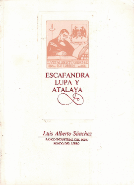 ESCAFANDRA, LUPA Y ATALAYA