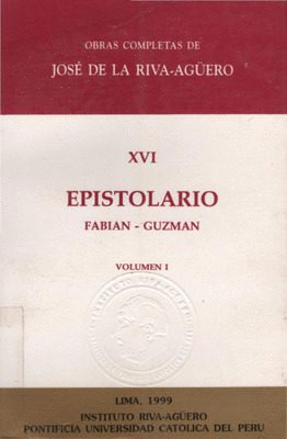 OBRAS COMPLETAS. XVI EPISTOLARIO FABIAN - GUZMAN VOL. I Y II