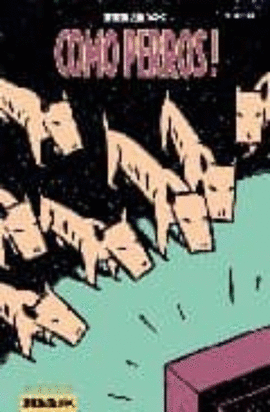 COMO PERROS!. TODO MAX 10