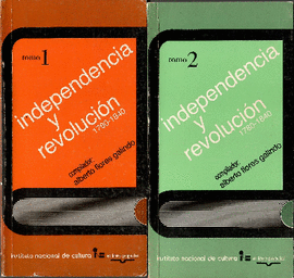 INDEPENDENCIA Y REVOLUCIÓN 1780-1840  (2 TOMOS)