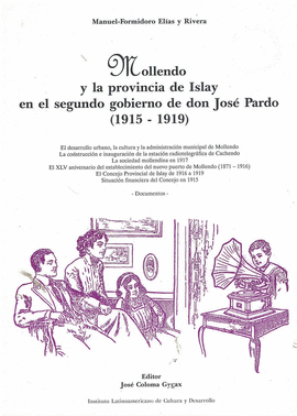MOLLENDO Y LA PROVINCIA DE ISLAY EN EL SEGUNDO GOBIERNO DE DON JOSÉ PARDO (1915-1919)