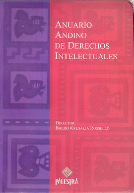 ANUARIO ANDINO DE DERECHOS INTELECTUALES Nº 3