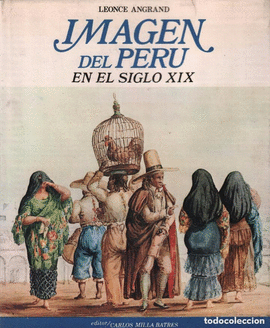 IMAGEN DEL PERÚ EN EL SIGLO XIX