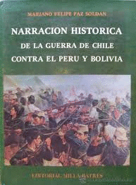 NARRACIÓN HISTÓRICA DE LA GUERRA DE CHILE CONTRA EL PERÚ Y BOLIVIA (3 TOMOS TD)