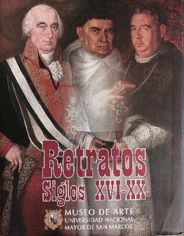 RETRATOS. SIGLOS  XVI-XX