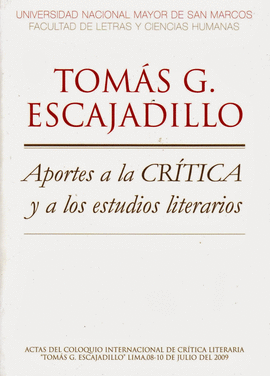 TOMÁS G. ESCAJADILLO. APORTES A LA CRÍTICA Y A LOS ESTUDIOS LITERARIOS