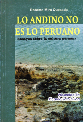 LO ANDINO NO ES LO PERUANO