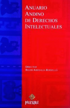 ANUARIO ANDINO DE DERECHOS INTELECTUALES N° 7