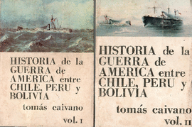 HISTORIA DE LA GUERRA DE AMÉRICA ENTRE CHILE, PERÚ Y BOLIVIA (2 TOMOS)