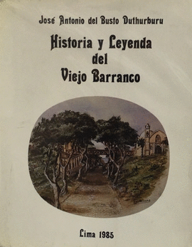 HISTORIA Y LEYENDA DEL VIEJO BARRANCO