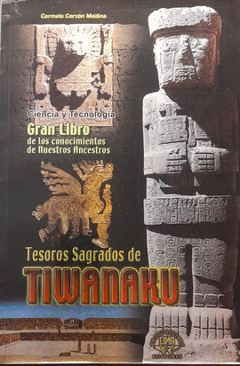 TESOROS SAGRADOS DE TIWANAKU