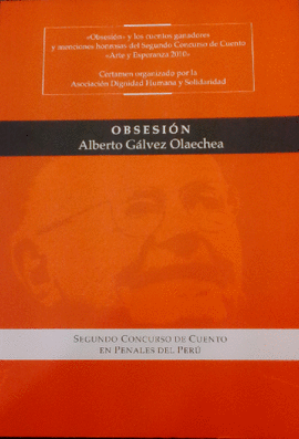 OBSESIÓN Y LOS CUENTOS GANADORES Y MENCIONES HONROSAS DEL SEGUNDO CONCURSO DE CUENTO ARTE Y ESPERANZ