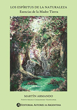 ESPÍRITU DE LA MADRE TIERRA. MEMORIA DEL CUARTO FORO INTERNACIONAL SOBRE LA ESPIRITUALIDAD DE LOS...