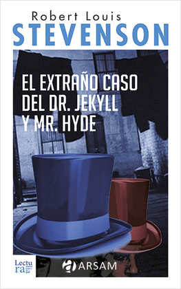 EL EXTRAÑO CASO DEL DOCTOR JEKYLL Y EL SEÑOR HYDE
