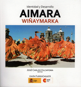 IDENTIDAD Y DESARROLLO AIMARA. WIÑAYMARKA
