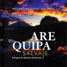 AREQUIPA SALVAJE / WILD AREQUIPA