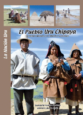PUEBLO URU CHIPAYA. MÚSICA Y CULTURA DE BOLIVIA