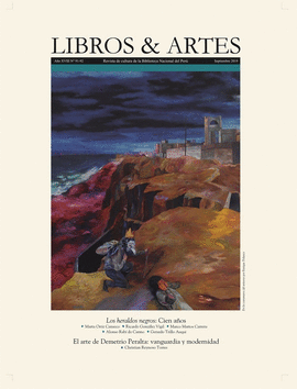 LIBROS Y ARTES N° 91-92. LOS HERALDOS NEGROS: CIEN AÑOS