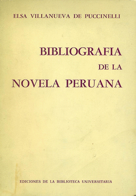 BIBLIOGRAFÍA DE LA NOVELA PERUANA