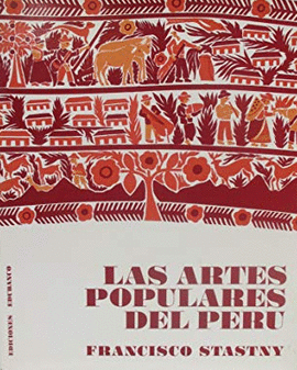 LAS ARTES POPULARES DEL PERÚ
