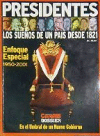 PRESIDENTES: LOS SUEÑOS DE UN PAÍS DESDE 1821