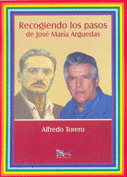 RECOGIENDO LOS PASOS DE JOSÉ MARÍA ARGUEDAS