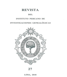 REVISTA N° 27 DEL INSTITUTO PERUANO DE INVESTIGACIONES GENEALÓGICAS