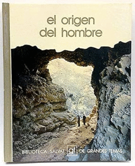 EL ORIGEN DEL HOMBRE