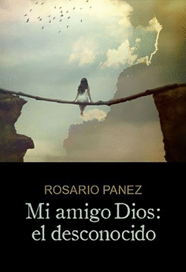 MI AMIGO DIOS: EL DESCONOCIDO
