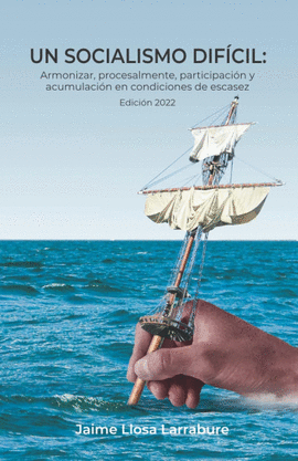 UN SOCIALISMO DIFÍCIL