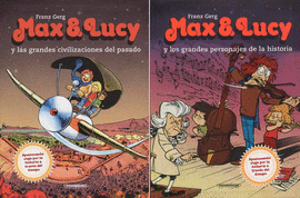 PACK MAX Y LUCY (MAX Y LUCY AVENTURAS HISTORIA + CIVILIZACIONES DEL PASADO)
